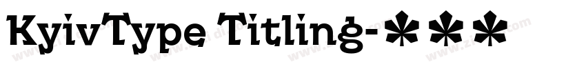 KyivType Titling字体转换 KyivType Titling字体转换
